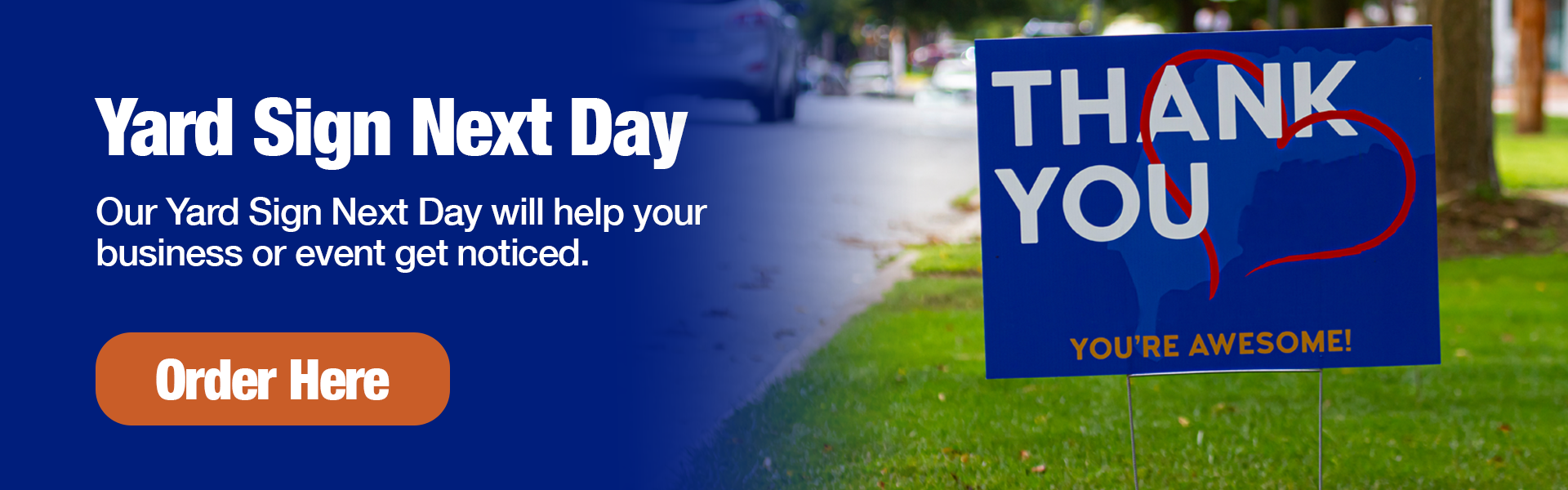 Yard Sign Next Day: Our Yard Sign Next Day will help your business or event get noticed. Yard Sign Next Day